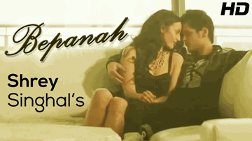 Bepanah Lyrics - Shrey Singhal