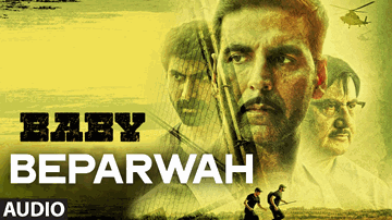 Beparwah Lyrics - Akshay Kumar | Anupam Kher | Apeksha Dandekar