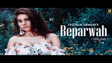 Beparwah Reprise Lyrics - Jyotica Tangri | Karan Singh Arora