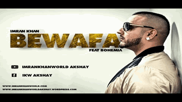 Bewafa (Reloded) Lyrics - Imran Khan | Bohemia | Roger David (Bohemia)