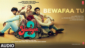 बेवफा तू Bewafaa Tu Lyrics - Divya Khosla Kumar | Yash Daasguptaa | Meezaan Jafri | Jubin Nautiyal