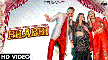 भाभी Bhabhi Lyrics - Sandeep Surila | Kanchan Nagar