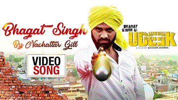 Bhagat Singh Lyrics - Nachattar Gill | Punjabi Song