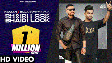 Bhaidi Look Lyrics - R Maan | Billa Sonipat Ala