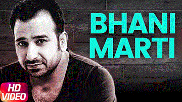 Bhani Maarti Lyrics - Sheera Jasvir | Punjabi Song
