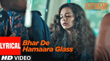 Bhar De Hamaara Glass Lyrics - Saba Azad