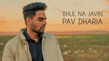 Bhul Na Javin (Title) Lyrics - Pav Dharia