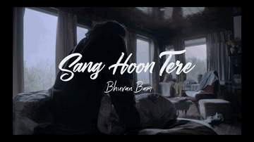 BHUVAN BAM Song &#8211; Sang Hoon Tere  Lyrics - Bhuvan Bam