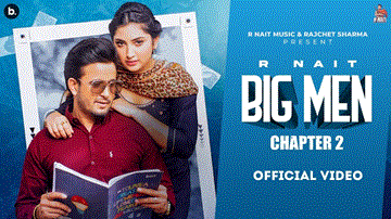 Big Men Chapter 2 Lyrics - R Nait | Shipra Goyal | Punjabi Song