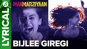 Bijlee Giregi Lyrics - Abhishek Bachchan | Tapsee Pannu | Vicky Kaushal | Babu Haabi | Devender Pal Singh