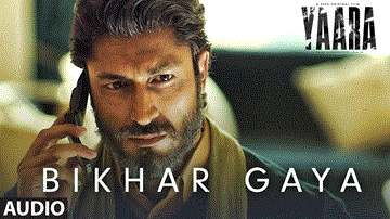 Bikhar Gaya Lyrics - Song: Bikhar GayaMovie: Yaara Movie (2020)Singer: Rev ShergillMusic: Siddharth PanditStarring: Vidyut JammwalLabel: T-Series | Rev Shergill