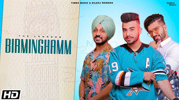 Birminghamm Lyrics - The Landers | Mandeep Dhami | Punjabi Song