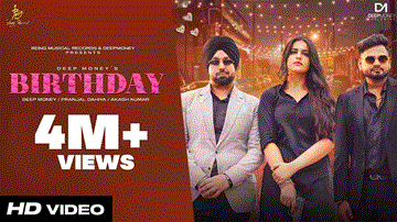 Birthday Lyrics - Deep Money | Punjabi Song