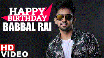 Birthday Wish To Babbal Rai Lyrics - Babbal Rai | Punjabi Song