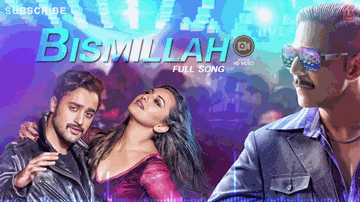 Bismillah Lyrics - Akshay Kumar | Sonakshi Sinha | Imran Khan | Anupam Amod