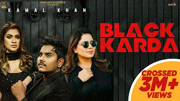 Black Karda Lyrics - Kamal Khan | Gurlej Akhtar | Punjabi Song