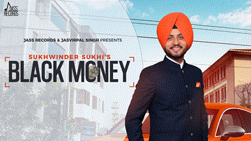 Black Money Lyrics - Sukhwinder Sukhi | Punjabi Song
