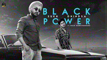Black Power Lyrics - Sukh Dhindsa | Raja Game Changerz | Punjabi Song