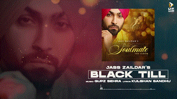 Black Till Lyrics - Jass Zaildar | Punjabi Song