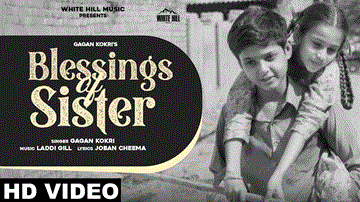 Blessings Of Sister Lyrics - Gagan Kokri | Punjabi Song
