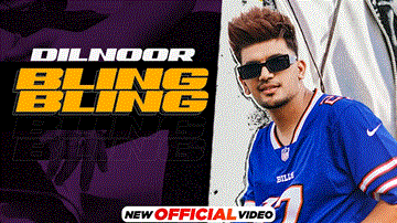 Bling Bling Lyrics - Dilnoor | Punjabi Song