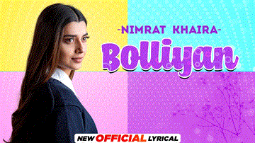 Bolliyan Lyrics - Nimrat Khaira | Punjabi Song