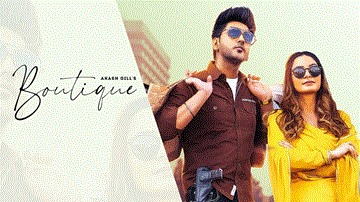 Boutique Lyrics - Akash Gill | Gurlej Akhtar | Punjabi Song