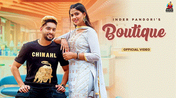 Boutique Lyrics - Inder Pandori | Punjabi Song