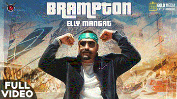 Brampton Lyrics - Elly Mangat | Harpreet Kalewal | Punjabi Song