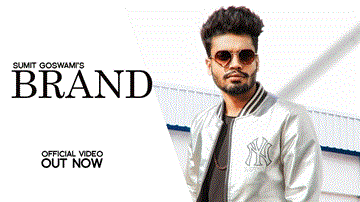 Brand Lyrics - Sumit Goswami