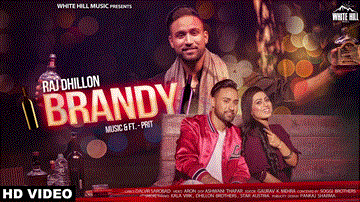 Brandy Lyrics - Raj Dhillon | Punjabi Song