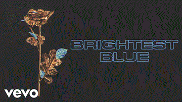 Brightest Blue Lyrics - Ellie Goulding