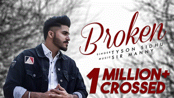 Broken Lyrics - Tyson Sidhu | Punjabi Song