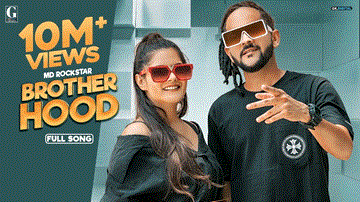 Brotherhood Lyrics - MD Desi Rockstar