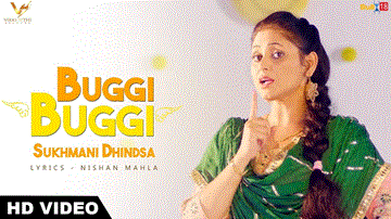 Buggi Buggi Lyrics - Sukhmani Dhindsa | Punjabi Song