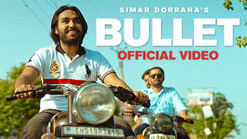 Bullet Lyrics - Simar Doraha | Punjabi Song