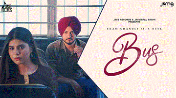 Bus Lyrics - Ekam Chanoli | Punjabi Song