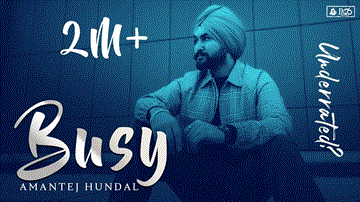 Busy Lyrics - Amantej Hundal | Punjabi Song