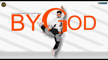 By God Lyrics - B Jay Randhawa | Karan Aujla | Punjabi Song