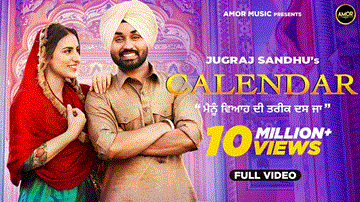 Calendar Lyrics - Jugraj Sandhu | Punjabi Song