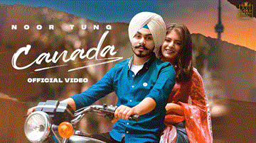 Canada Lyrics - Noor Tung | Punjabi Song