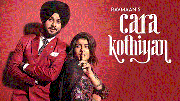 Cara Kothiyan Lyrics - Ravmaan | Punjabi Song