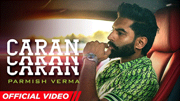 Caran Caran Lyrics - Parmish Verma