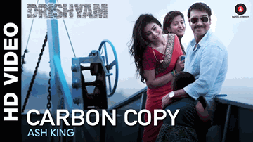 Carbon Copy Lyrics - The Song is | Ajay Devgn &#038; Shriya Saran | Ash King (Whistle: Meghna Gulzar)