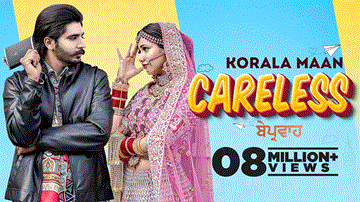 Careless Lyrics - Korala Maan | Punjabi Song