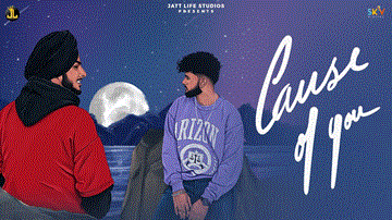 Cause Of You Lyrics - Zehr Vibe | Punjabi Song