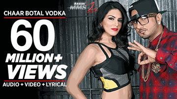 Chaar Botal Vodka Lyrics - Sunny Leone | Yo Yo Honey Singh