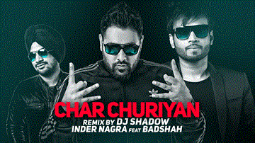 Chaar Churiyaan Remix Lyrics - Inder Nagra | Badshah | Punjabi Song