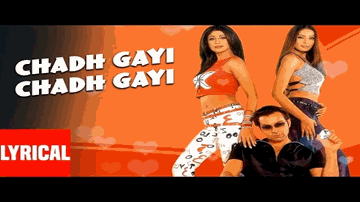 Chadh Gayi Chadh Gayi Lyrics - Bipasha Basu | Rajpal Yadav | Shilpa Shetty | Anuradha Sriram | Sonu Nigam