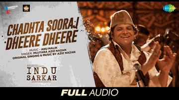 Chadhta Sooraj Dheere Dheere Lyrics - Anupam Kher | Neil Nitin Mukesh | Kirti Kulhari | Anu Malik | Mujtaba Aziz Naza